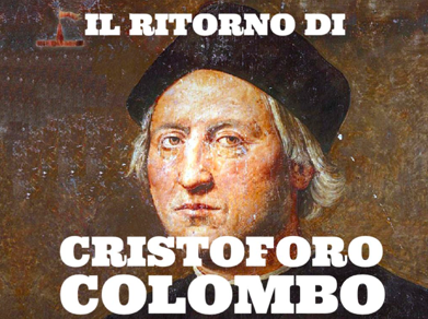 ‘Il Ritorno di Cristoforo Colombo’: in prima nazionale, sab 26 giugno a Carpi, Alessandro Vanoli, Antonietta Bello e Carmine Ioanna