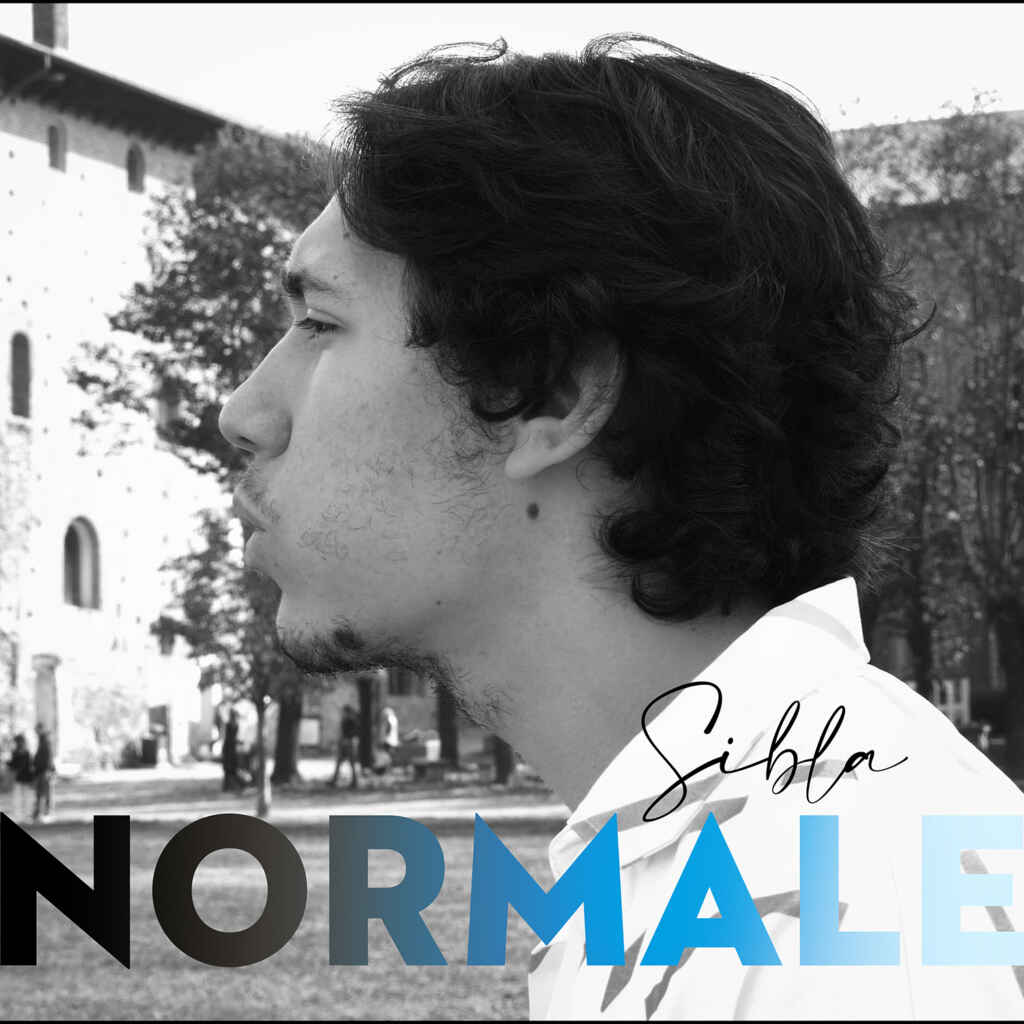 Sibla  “Normale”: fuori dal 12 novembre il singolo di esordio del giovane cantautore