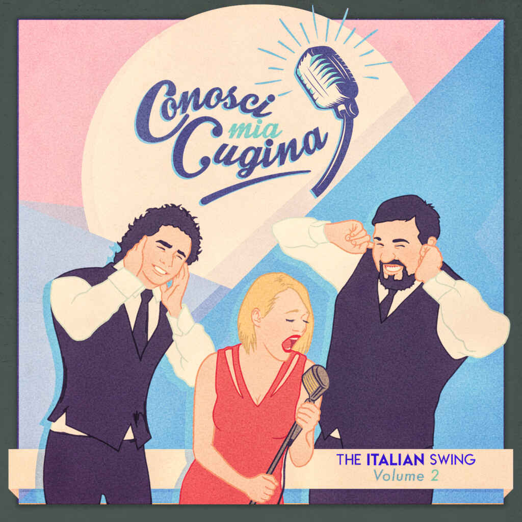 “The Italian Swing vol. 2”, il nuovo disco dei Conosci Mia Cugina?