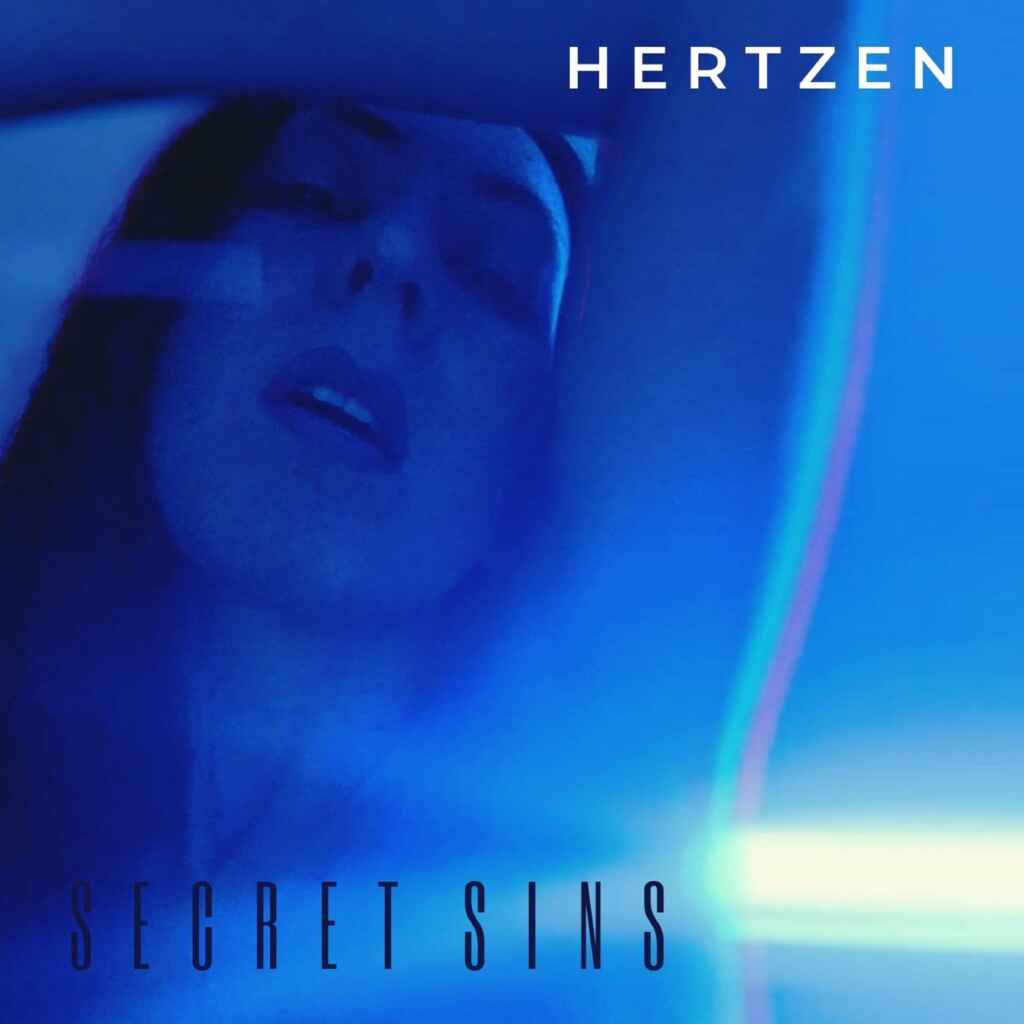 “Secret Sins”, il nuovo singolo degli Hertzen