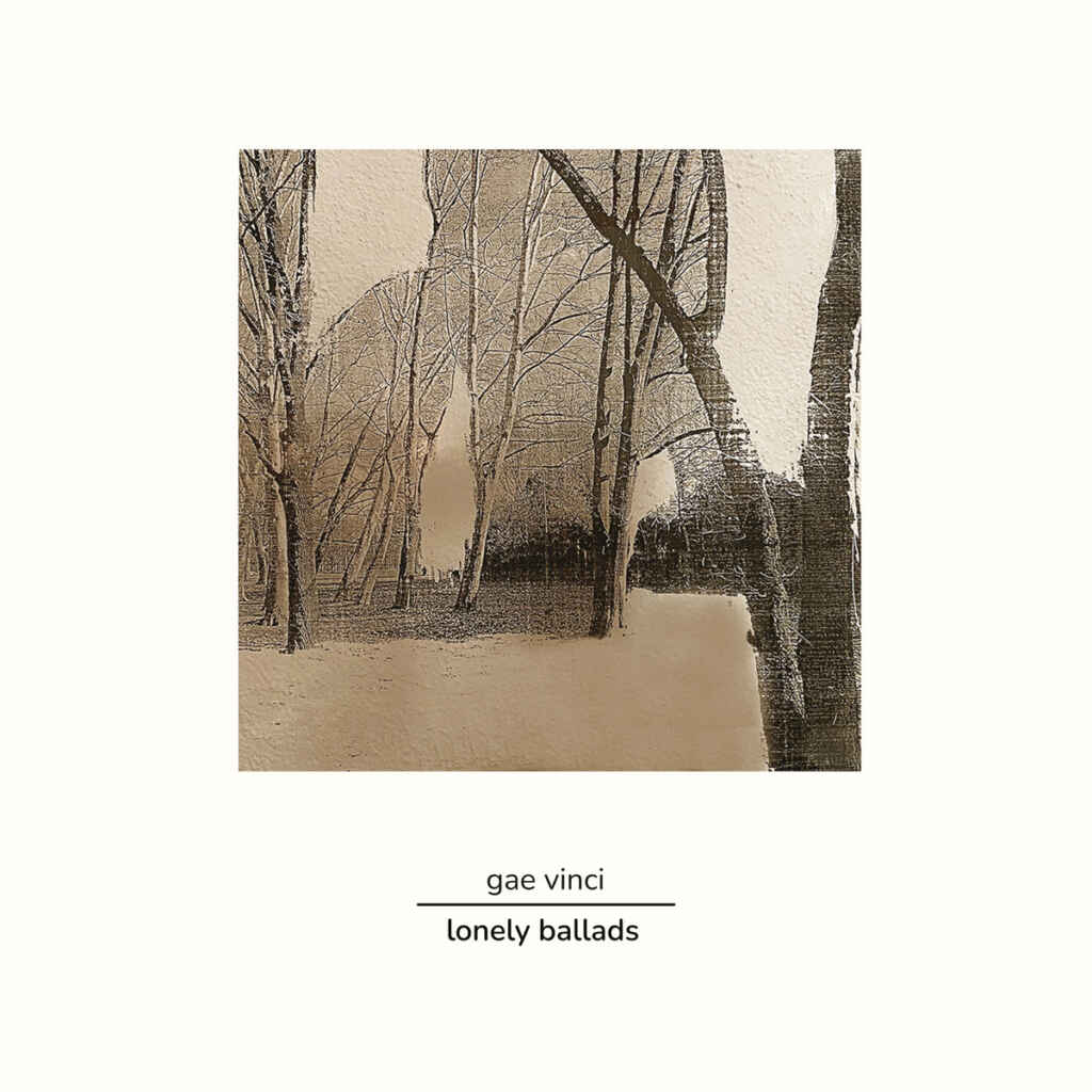 Gae Vinci e il suo album di debutto “Lonely Ballads”