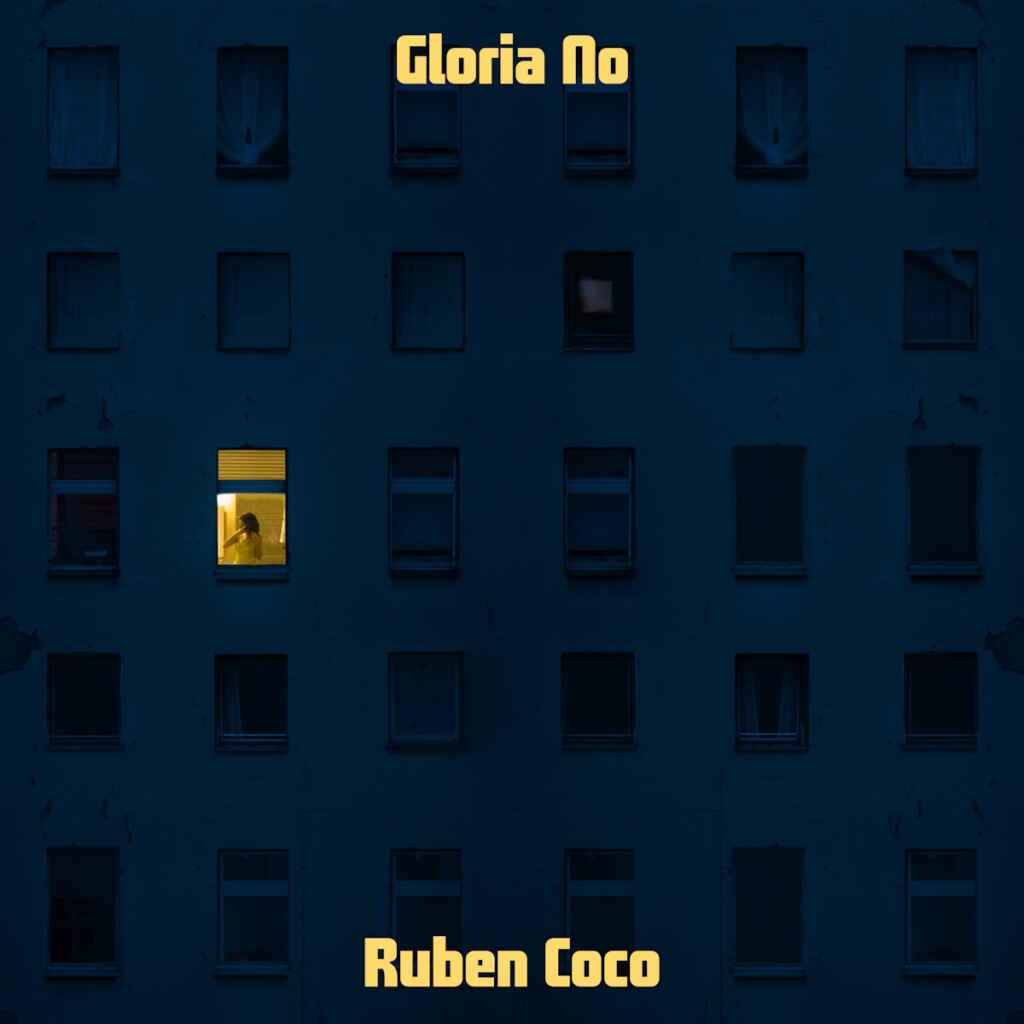 “Gloria no” è il nuovo singolo di Ruben Coco
