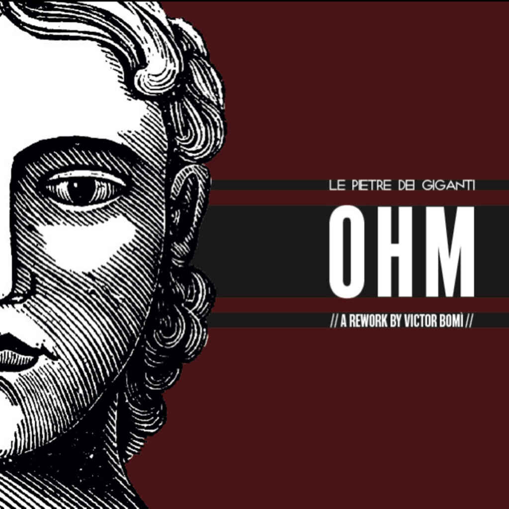 Le Pietre Dei Giganti in radio con il rework di “Ohm” feat. Victor Bomì