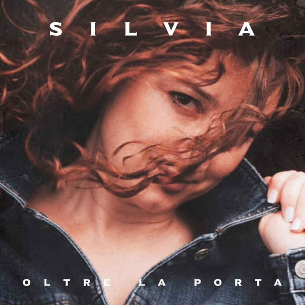 “Oltre la porta” il nuovo singolo di Silvia