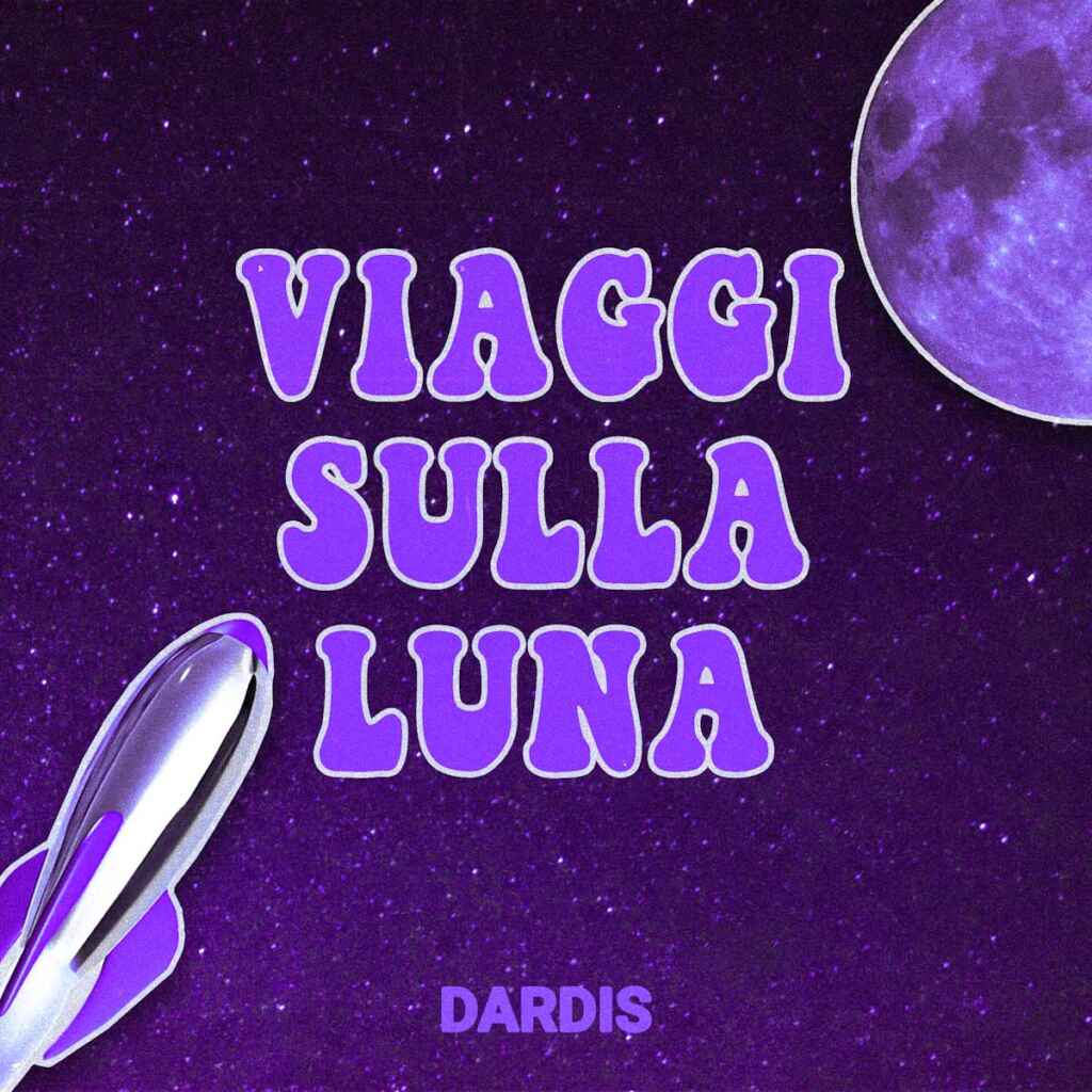 “Viaggi sulla luna” è il nuovo singolo di Dardis
