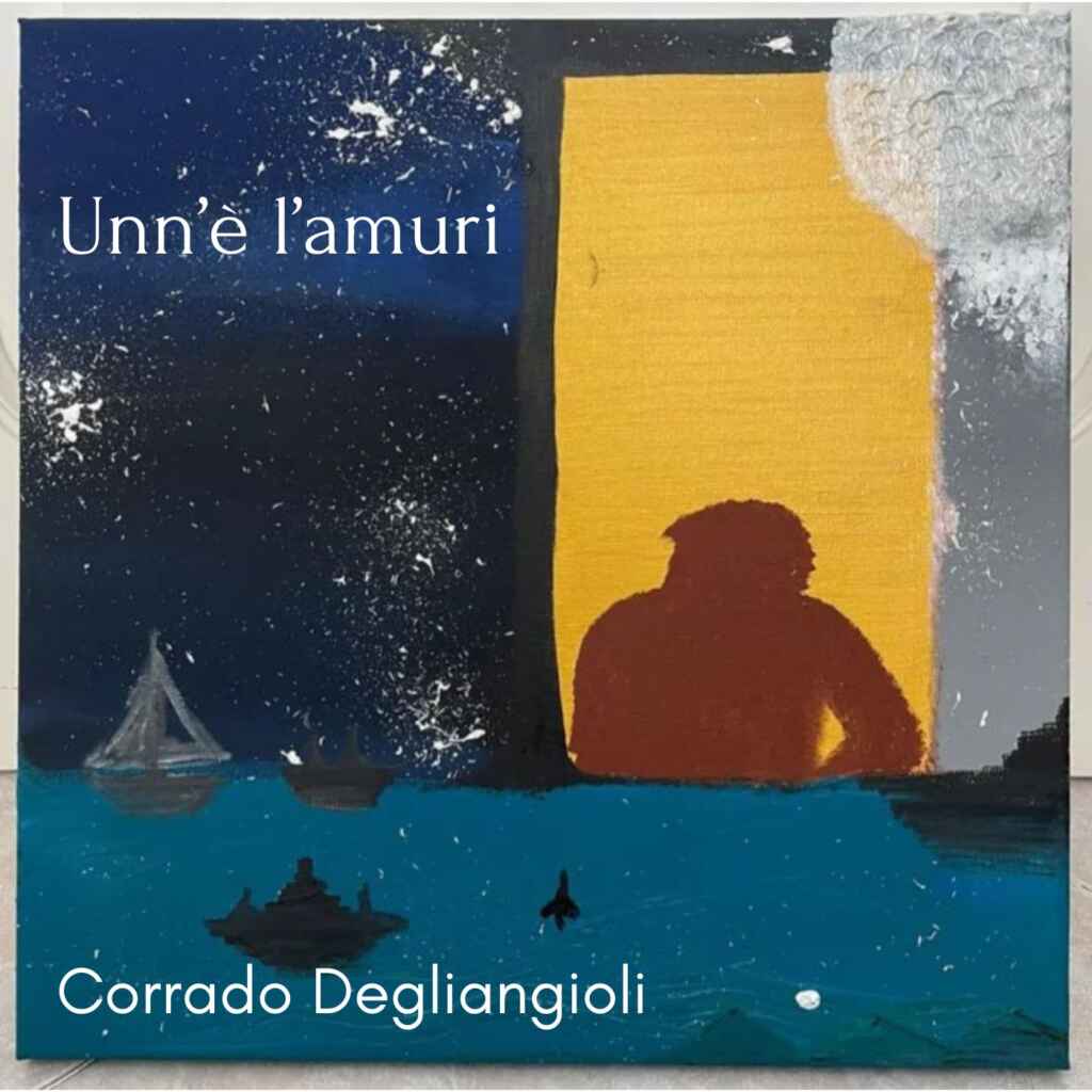 “Unn’è L’amuri”, l’EP di debutto di Corrado Degliangioli