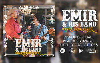 Emir & His Band fuori con singolo e video di Honky Tonk Fever