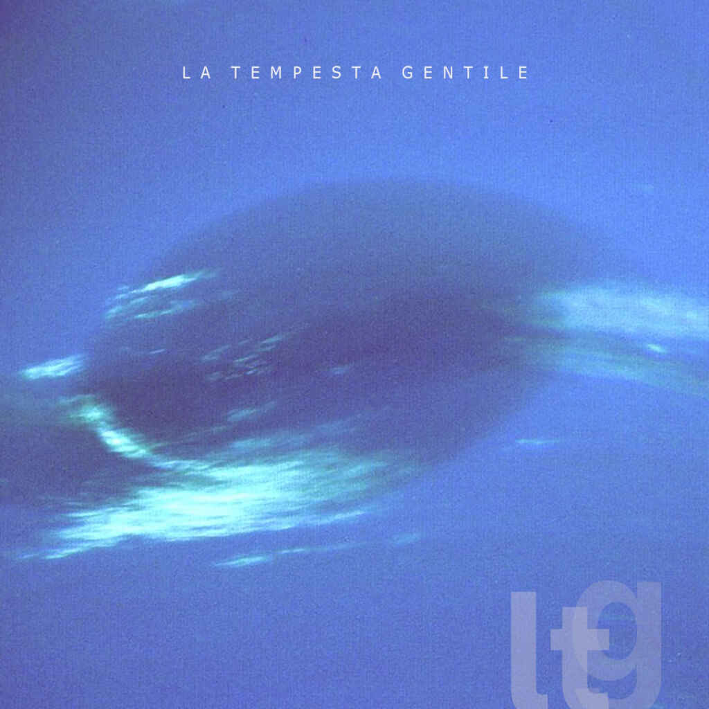 “LTG” il disco d’esordio de La Tempesta Gentile