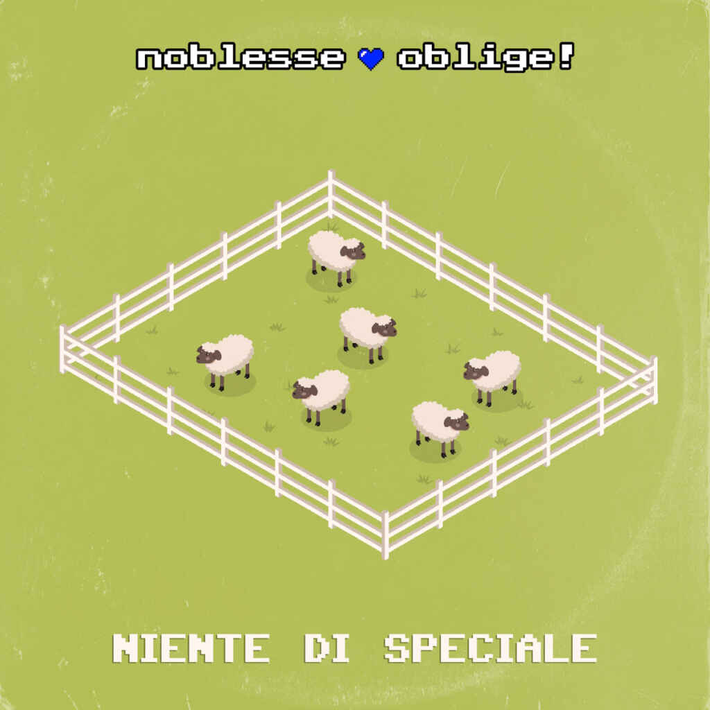 “Niente di speciale” il nuovo singolo dei Noblesse Oblige!
