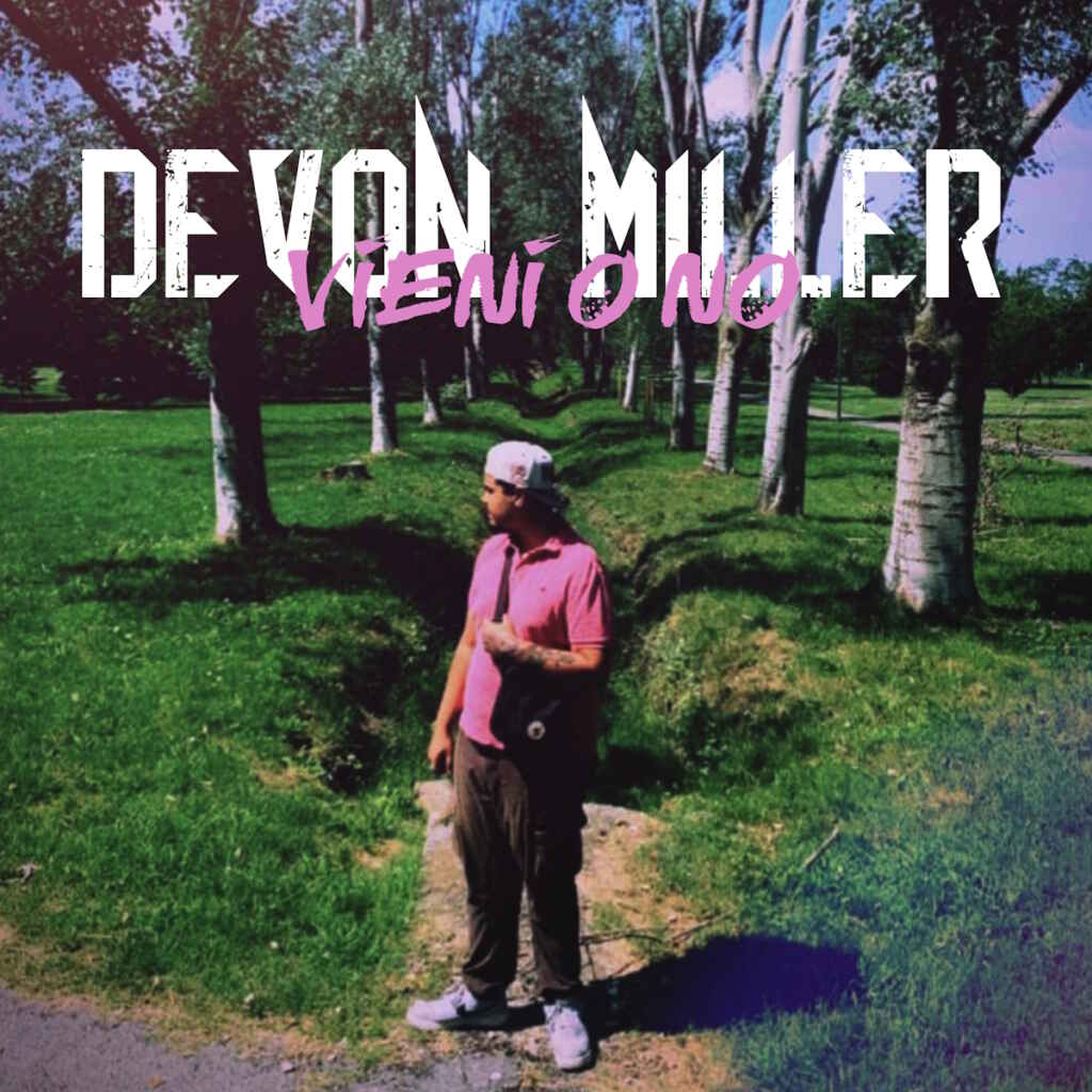 “Vieni o no” è il nuovo singolo di Devon Miller