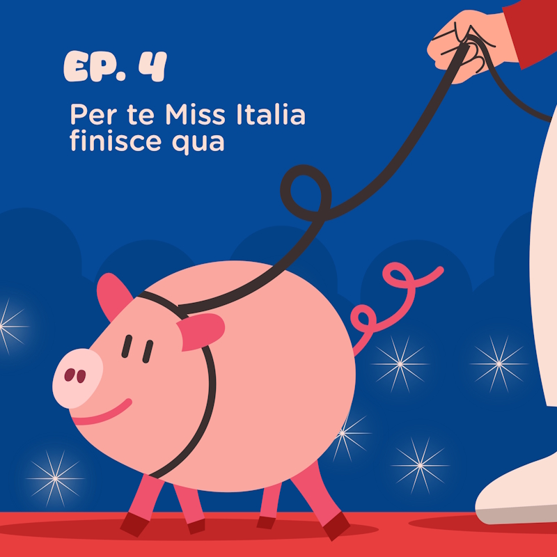 Da oggi disponibile “Per te Miss Italia finisce qua”, il quarto episodio del podcast “Call Back” di Camilla Bianchini