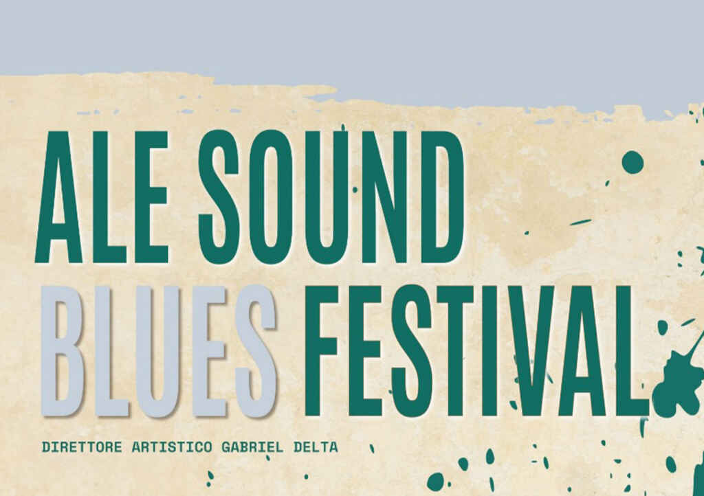 ALE SOUND FESTIVAL BLUES EDITION: PRESENTATA L’EDIZIONE 2025