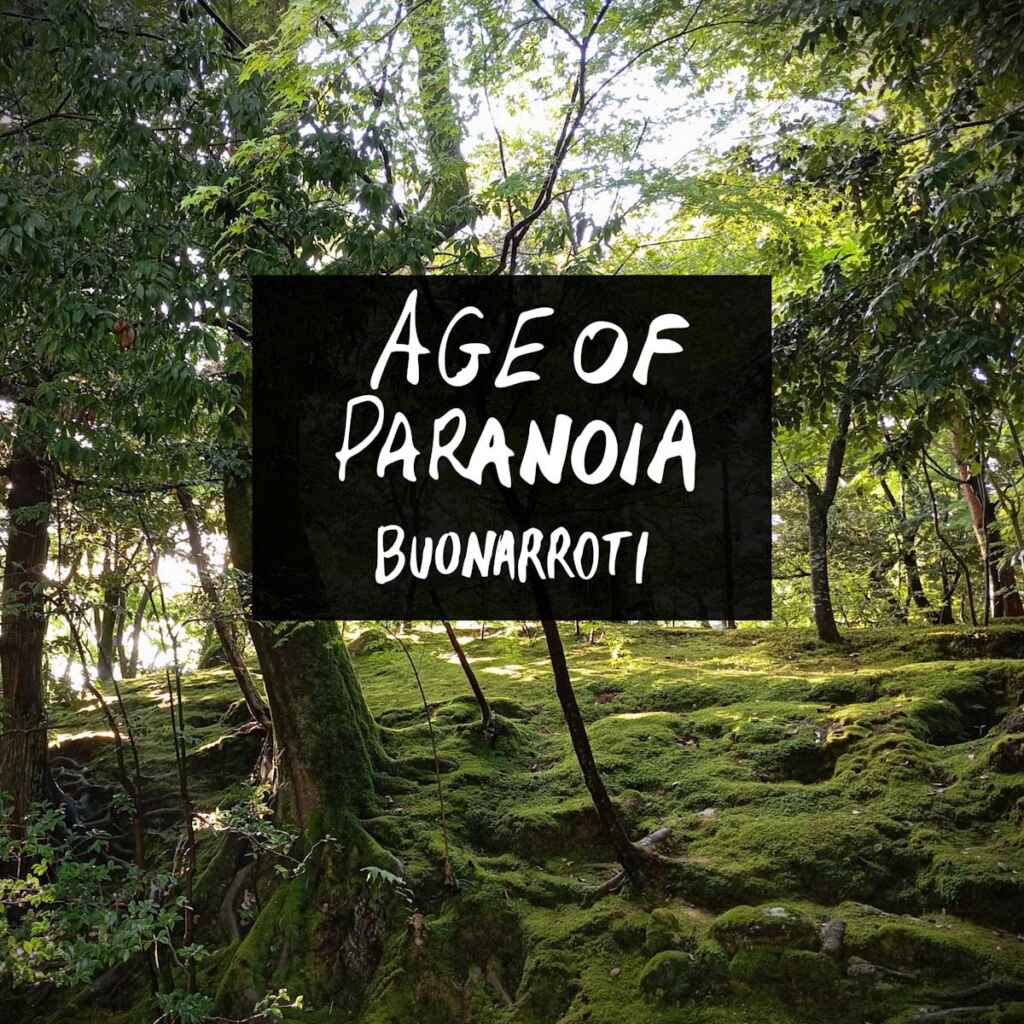 Buonarroti: dal 21 marzo in digitale “Age of paranoia” il terzo singolo