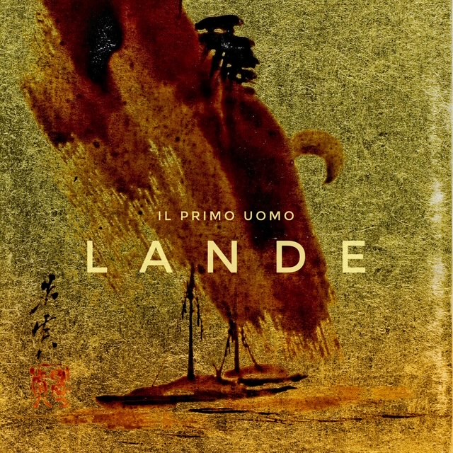 LANDE DAL 9 MAGGIO 2025 IN RADIO “IL PRIMO UOMO” IL NUOVO SINGOLO