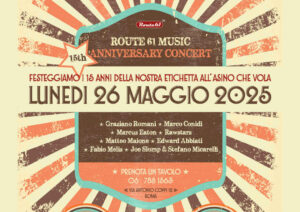 ROUTE 61 MUSIC COMPIE 15 ANNI: GRANDE FESTA E NUOVE USCITE DISCOGRAFICHE