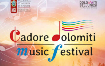 L’ESTATE TRA NATURA E GRANDE MUSICA CON IL CADORE DOLOMITI MUSIC FESTIVAL