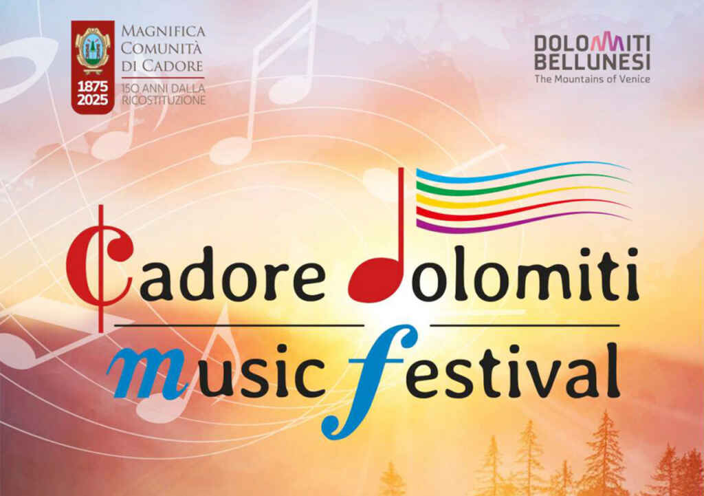 L’ESTATE TRA NATURA E GRANDE MUSICA CON IL CADORE DOLOMITI MUSIC FESTIVAL