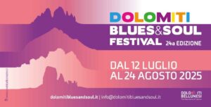 DOLOMITI BLUES&SOUL FESTIVAL: ARRIVANO LE PRIME DATE DI AGOSTO