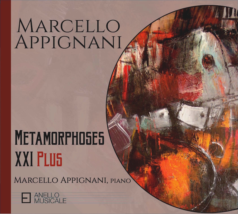 Marcello Appignani: disponibile in formato fisico e in digitale il nuovo album “Metamorphoses XXI Plus”. Il 27 luglio in concerto a Roma
