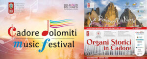 LE DOLOMITI PIÙ NOTE E ORGANI STORICI IN CADORE ASPETTANDO FERRAGOSTO SULLE DOLOMITI BELLUNESI
