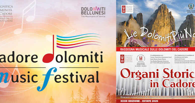 LE DOLOMITI PIÙ NOTE E ORGANI STORICI IN CADORE ASPETTANDO FERRAGOSTO SULLE DOLOMITI BELLUNESI