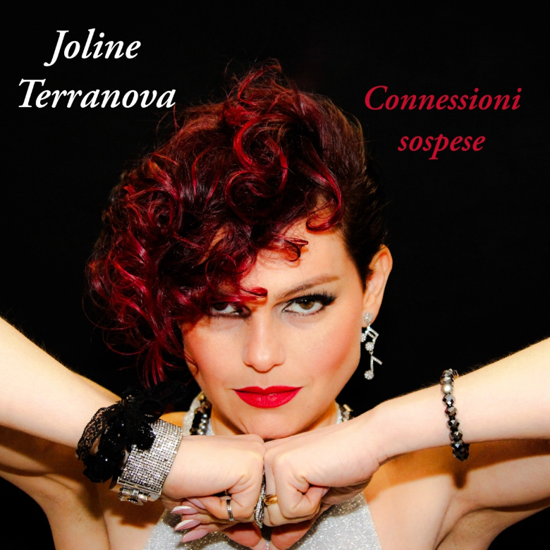 “Connessioni sospese” è il nuovo singolo di Joline Terranova