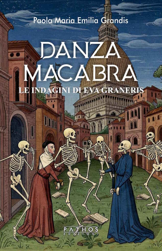 “Danza macabra” il nuovo romanzo di Paola Grandis