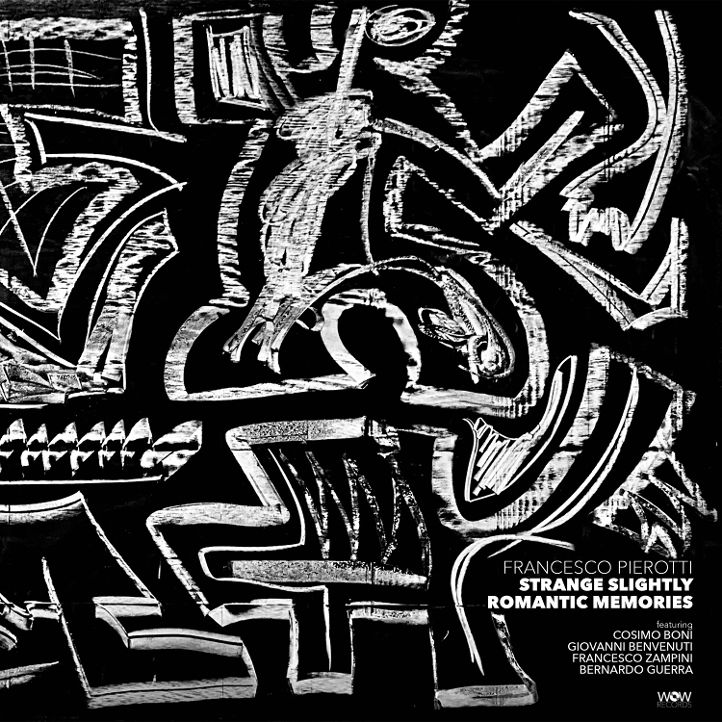 Francesco Pierotti – Strange Slightly Romantic Memories Da sabato 4 ottobre 2025, disponibile il nuovo disco Strange Slightly Romantic Memories in copia fisica e in formato digitale