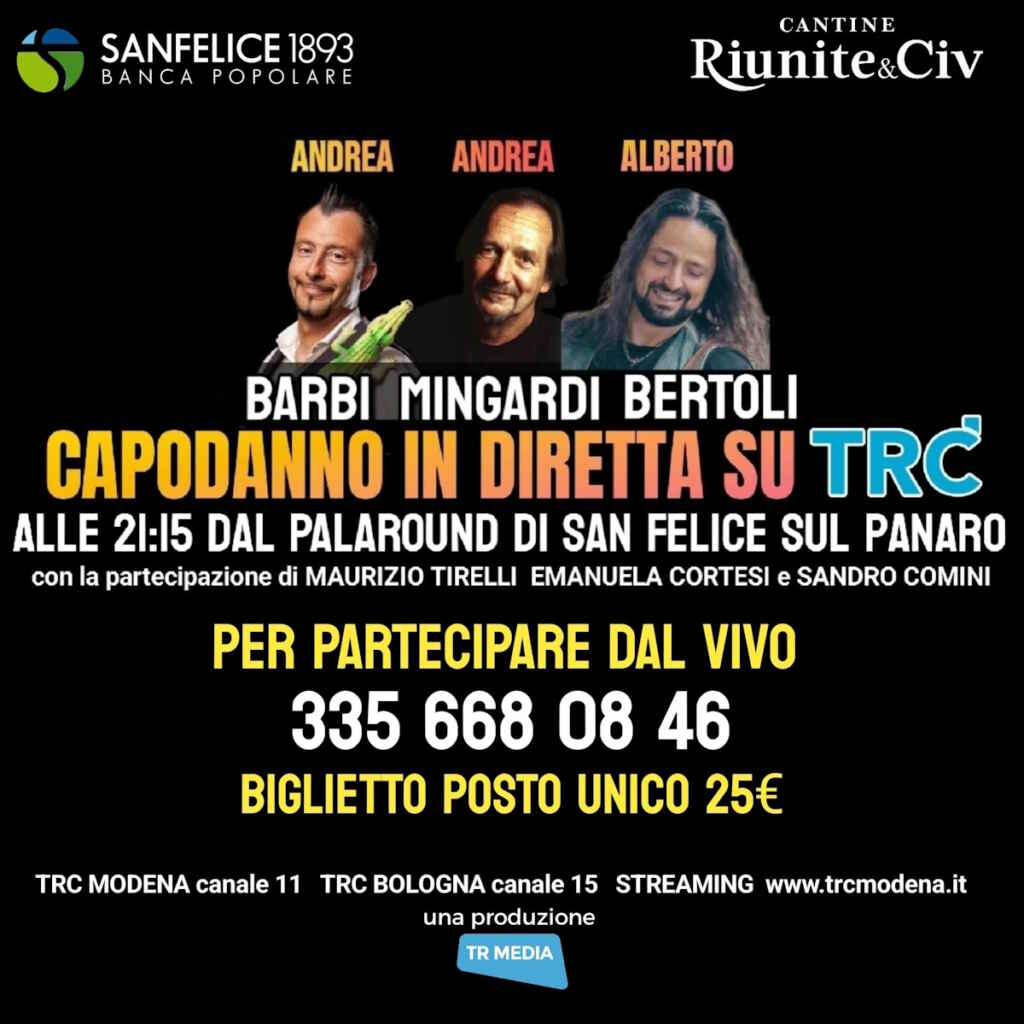 Andrea Barbi, Andrea Mingardi e Alberto Bertoli conducono il Capodanno in diretta su TRC dal Palaround di San Felice sul Panaro