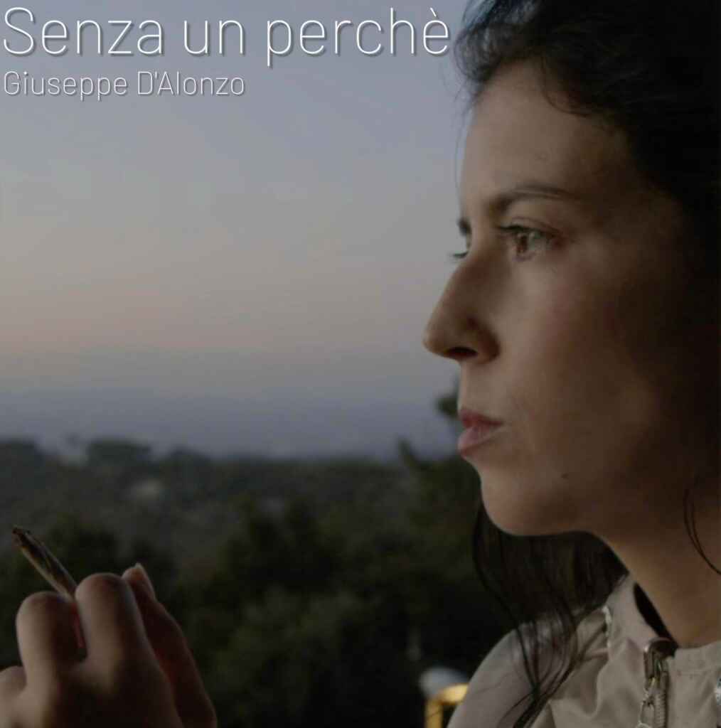 “Senza un perché”, il nuovo toccante singolo di Giuseppe D’Alonzo