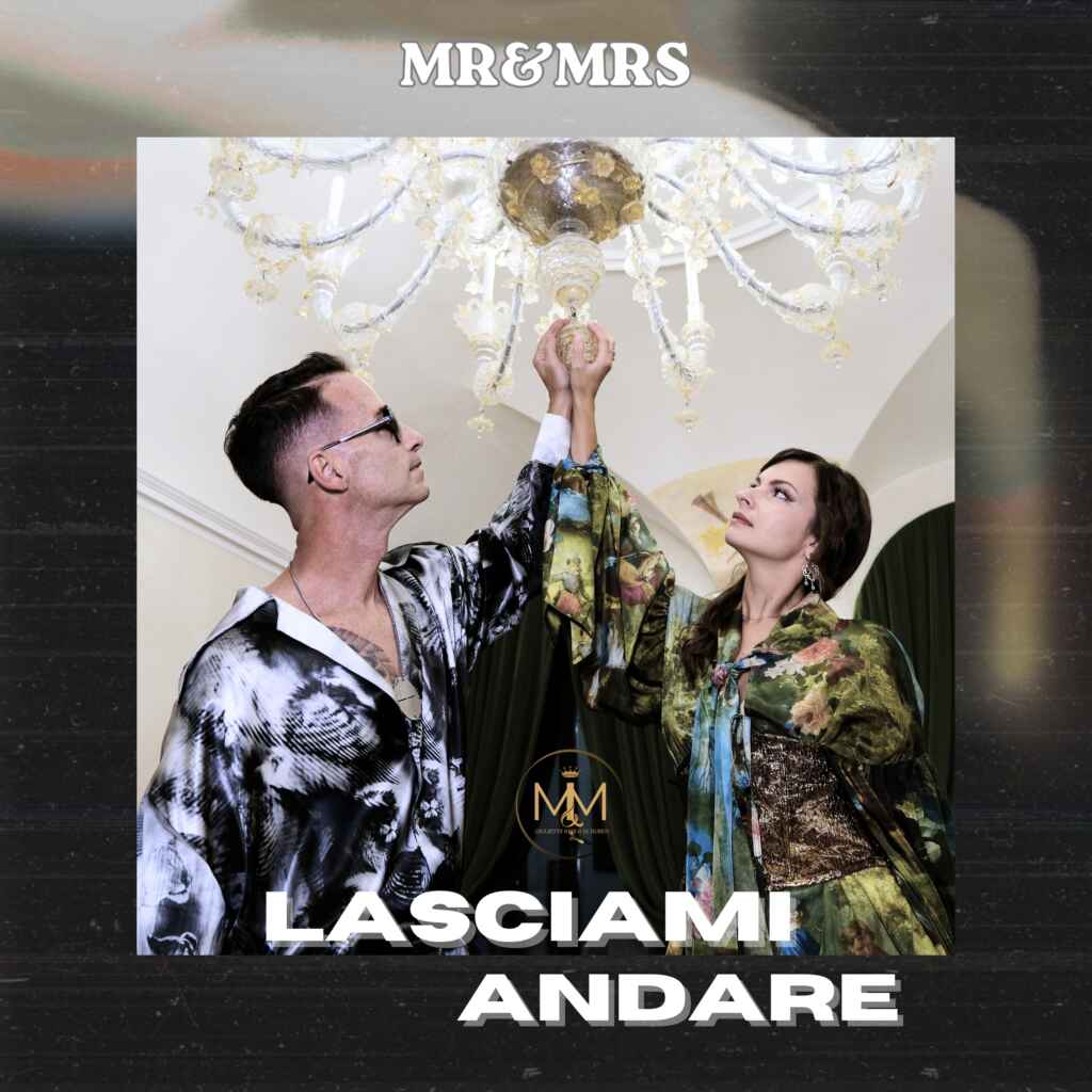 “Lasciami andare”, la nuova trap ballad del duo MR&MRS