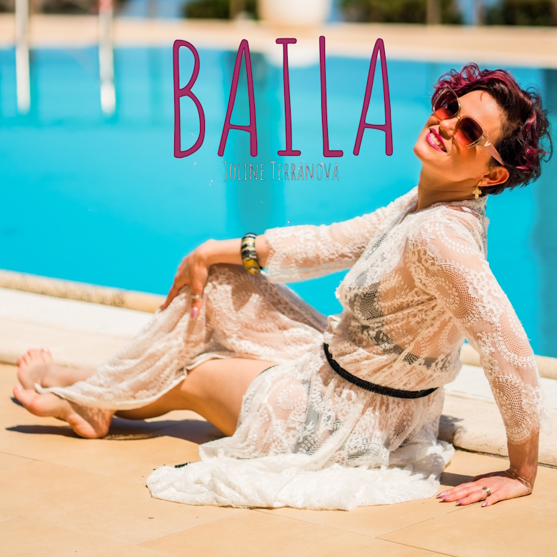 “Baila” è il nuovo singolo di Joline Terranova