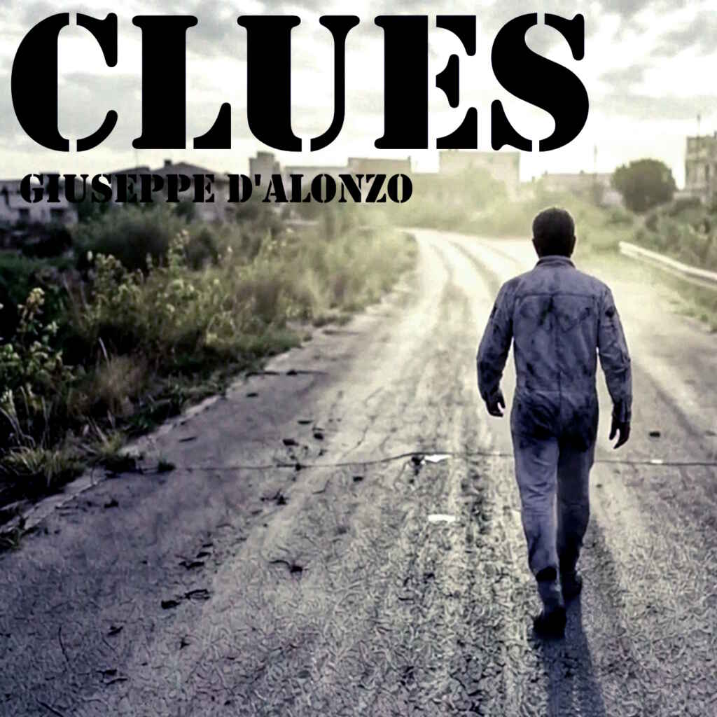 “Clues”, il disco con le sfumature rock di Giuseppe D’Alonzo