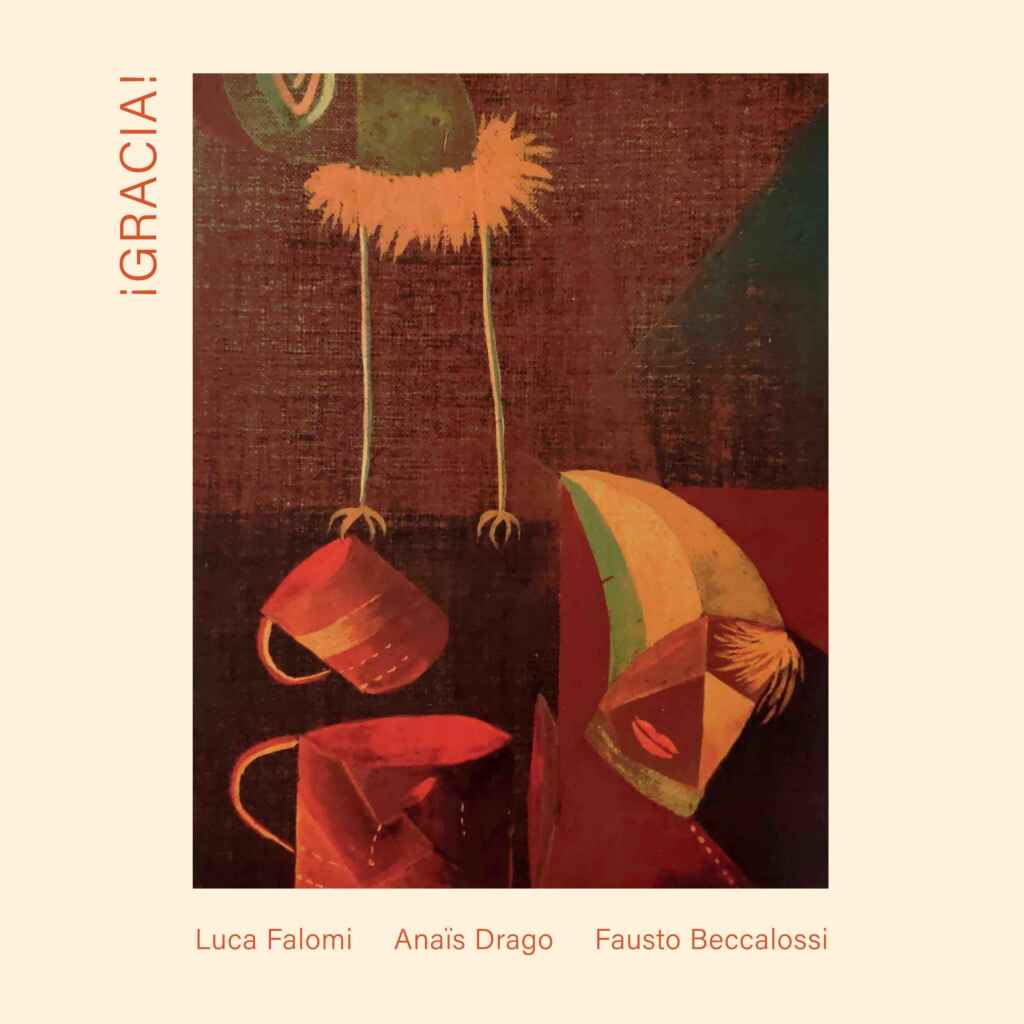 ¡Gracia!  di Luca Falomi, Anaïs Drago e Fausto Beccalossi  in uscita giovedì 28 maggio 2026 per Artesuono